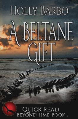 Holly Barbo - A Beltane Gift, Häftad. Tillgänglighet: Lägg i varukorg