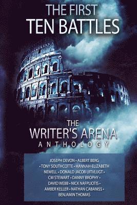 Tony Southcotte, Albert Berg - The Writer's Arena Anthology: The First Ten Battles, Häftad