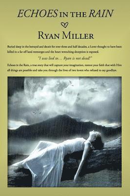 Ryan Miller - Echoes in the Rain, Häftad