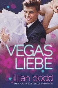 Jillian Dodd - Vegas Liebe, Häftad. Tillgänglighet: Lägg i varukorg