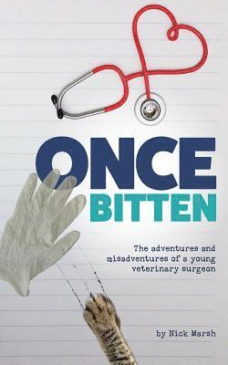 Nick Marsh - Once Bitten, Häftad. Tillgänglighet: Lägg i varukorg