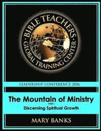 Mary Banks - The Mountain of Ministry: Discerning Spiritual Growth, Häftad. Tillgänglighet: Lägg i varukorg