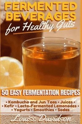Louise Davidson - Fermented Beverages for Healthy Guts, Häftad. Tillgänglighet: Lägg i varukorg