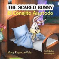 Mary Esparza- Vela - The Scared Bunny: El Conejito Asustado, Häftad. Tillgänglighet: Lägg i varukorg