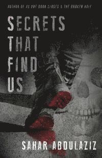 Sahar Abdulaziz - Secrets That Find Us, Häftad. Tillgänglighet: Lägg i varukorg