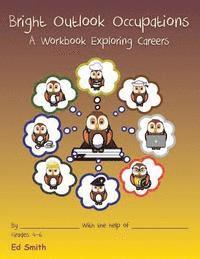 Edward W. Smith - Bright Outlook Occupations A Workbook Exploring Careers, Häftad. Tillgänglighet: Lägg i varukorg