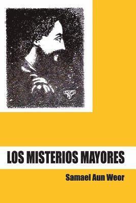 Salón de Estudios Esotéricos, Samael Aun Weor - Los Misterios Mayores, Häftad. Tillgänglighet: Lägg i varukorg