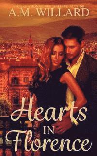 A. M. Willard - Hearts in Florence, Häftad. Tillgänglighet: Lägg i varukorg