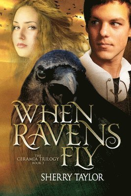 Sherry Taylor - When Ravens Fly, Häftad. Tillgänglighet: Lägg i varukorg