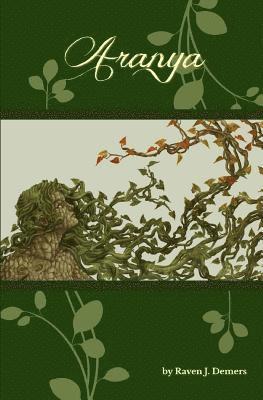 Raven J. DeMers - Aranya: Lessons from the Heart of the Forest, Häftad. Tillgänglighet: Lägg i varukorg
