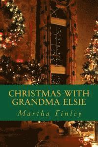 Martha Finley, Minerva´s Owl - Christmas with Grandma Elsie, Häftad