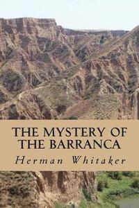 Herman Whitaker, Minerva´s Owl - The Mystery of the Barranca, Häftad