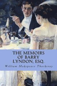 William Makepeace Thackeray, Minerva´s Owl - The Memoirs of Barry Lyndon, Esq., Häftad