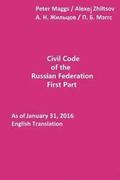 Civil Code of the Russian Federation: First Part: As of January 31, 2016: English Translation