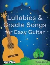 Tomeu Alcover, Duviplay - Lullabies & Cradle Songs for Easy Guitar, Häftad. Tillgänglighet: Lägg i varukorg