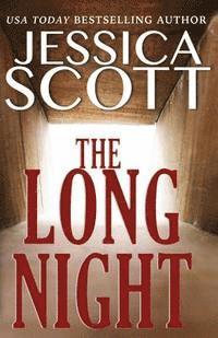 Jessica Scott - The Long Night: A Novel of Suspense, Häftad. Tillgänglighet: Lägg i varukorg