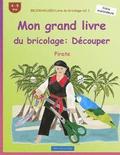 BROCKHAUSEN Livre du bricolage vol. 1 - Mon grand livre du bricolage: Découper: Pirate