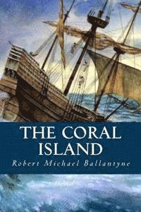 Robert Michael Ballantyne, Minerva´s Owl - The Coral Island, Häftad