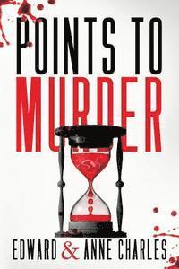 Anne Charles, Edward Charles - Points to Murder, Häftad. Tillgänglighet: Lägg i varukorg