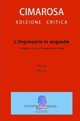 Giuseppe Maria Diodati, Simone Perugini - L'Impresario in Angustie: Full Score - Partitura, Häftad