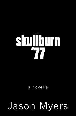 Jason Myers - skullburn '77 (black cover): who am i?, Häftad. Tillgänglighet: Lägg i varukorg