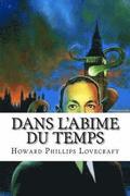 Dans l'Abime du Temps