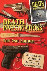 Arthur S. Chancellor, James M. Adcock - Death Investigations, The 2nd Edition, Häftad. Tillgänglighet: Lägg i varukorg