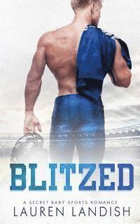Lauren Landish - Blitzed: A Secret Baby Romance, Häftad. Tillgänglighet: Lägg i varukorg