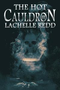 Rebecca Poole, Lachelle Redd - The Hot Cauldron II, Häftad. Tillgänglighet: Lägg i varukorg