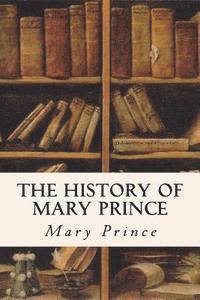 Mary Prince - The History of Mary Prince, Häftad