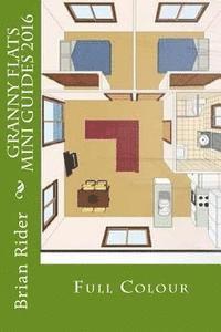 Brian Rider - Granny Flats Mini Guides 2016: Full Colour, Häftad. Tillgänglighet: Lägg i varukorg