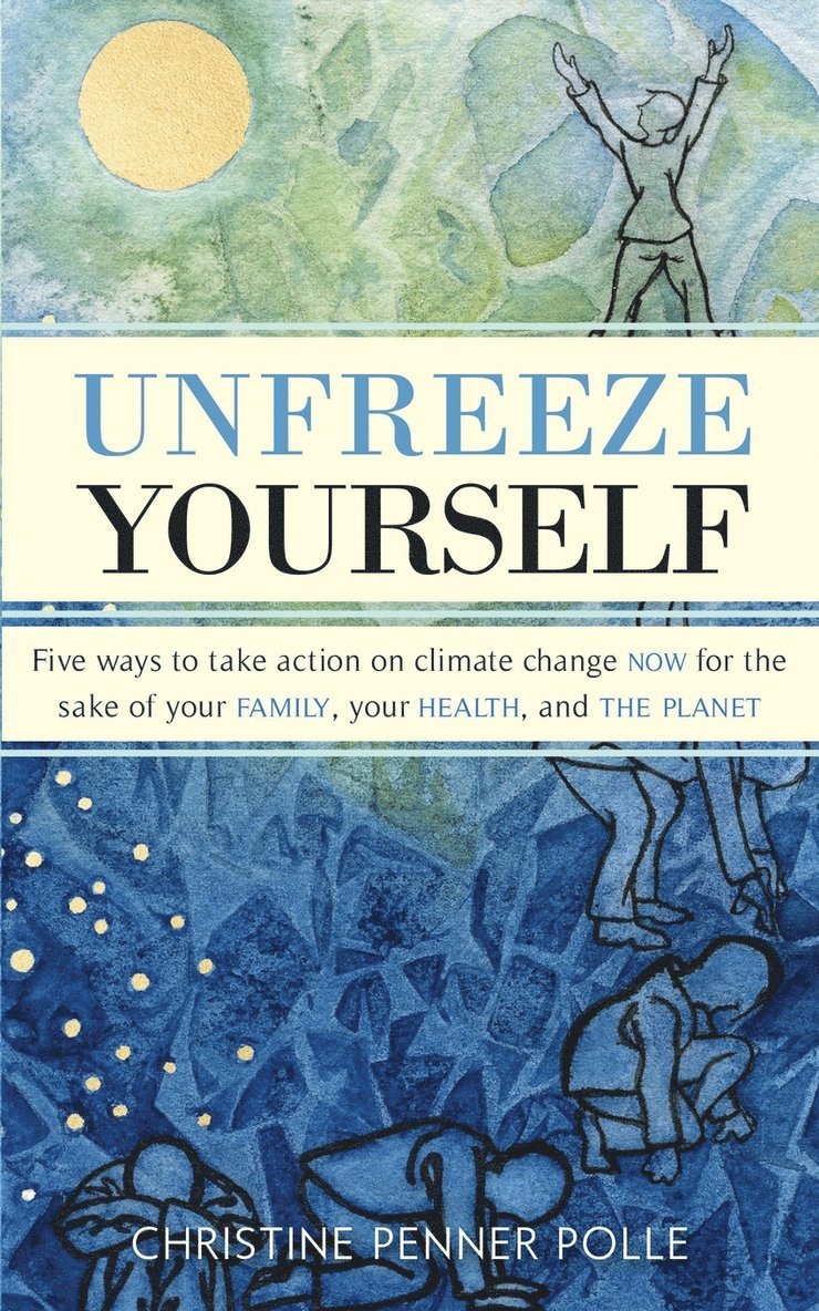 Christine Penner Polle - Unfreeze Yourself, Häftad. Tillgänglighet: Lägg i varukorg
