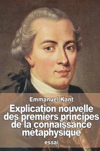 Emmanuel Kant - Explication nouvelle des premiers principes de la connaissance métaphysique, Häftad. Tillgänglighet: Lägg i varukorg