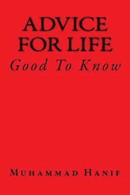 Muhammad Hanif - Advice For Life: Good To Know, Häftad. Tillgänglighet: Lägg i varukorg