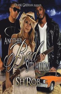 Sh'rob - Another Bad Situation, Häftad. Tillgänglighet: Lägg i varukorg