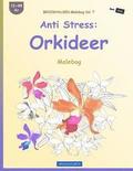 BROCKHAUSEN Malebog Vol. 7 - Anti Stress: Orkideer: Malebog
