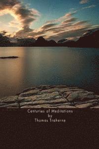 Thomas Traherne - Centuries of Meditations, Häftad. Tillgänglighet: Lägg i varukorg