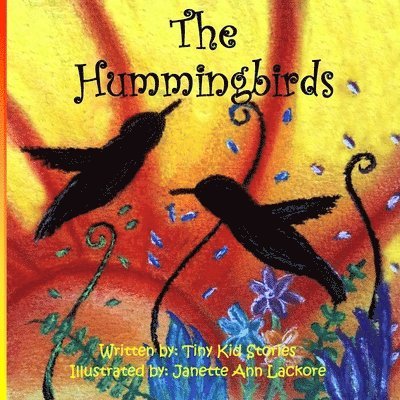 Tiny Kidstories, Annette Crespo - Hummingbirds, Häftad. Tillgänglighet: Lägg i varukorg
