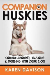 Karen Davison - Companion Huskies, Häftad. Tillgänglighet: Lägg i varukorg