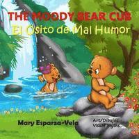 Mary Esparza- Vela - The Moody Bear Cub /El Osito de Mal Humor, Häftad. Tillgänglighet: Lägg i varukorg