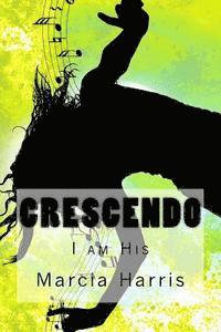 Marcia Harris - Crescendo: Women's Retreat 2016, Häftad. Tillgänglighet: Lägg i varukorg