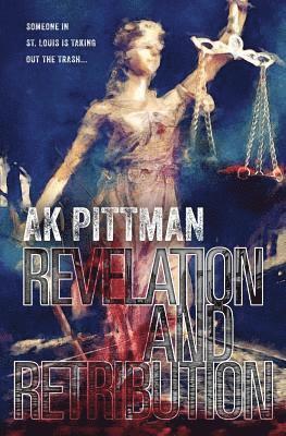 Ak Pittman, Jessica Royer Ocken - Revelation and Retribution, Häftad. Tillgänglighet: Lägg i varukorg