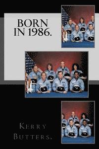 Born in 1986. Birthday Nostalgia.