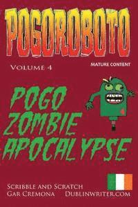 Gar Cremona - Pogoroboto: Pogo Zombie Apocalypse, Häftad. Tillgänglighet: Lägg i varukorg