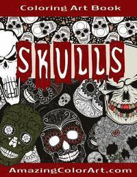 Amazing Color Art, Michelle Brubaker - Skulls - Coloring Art Book: Coloring Book for Adults Featuring Day of the Dead, Sugar Skulls and Skeleton Head Art (Amazing Color Art), Häftad. Tillgänglighet: Lägg i varukorg