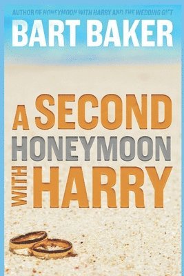 Bart Baker - Second Honeymoon With Harry, Häftad. Tillgänglighet: Lägg i varukorg