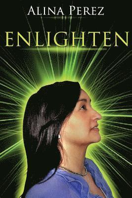 Alina Perez - Enlighten, Häftad. Tillgänglighet: Lägg i varukorg