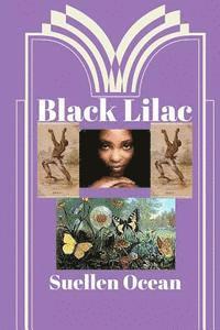 Suellen Ocean - Black Lilac, Häftad. Tillgänglighet: Lägg i varukorg