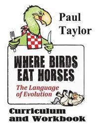 Paul F. Taylor - Where Birds Eat Horses Workbook, Häftad. Tillgänglighet: Lägg i varukorg