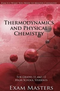 Thermodynamics And Physical Chemistry